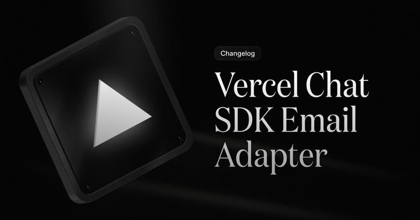 Resend adapter for Vercel Chat SDK